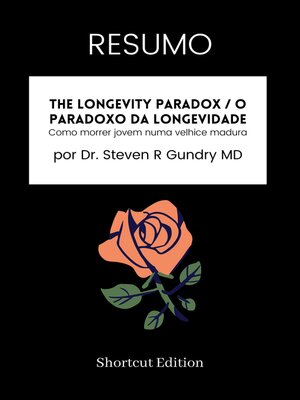 cover image of RESUMO--The Longevity Paradox / O paradoxo da longevidade